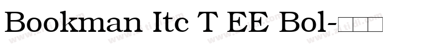 Bookman Itc T EE Bol字体转换